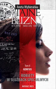 Tajne blizny O czym milczę od lat Tom II Genesis