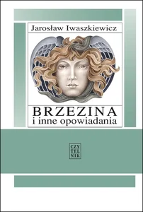 Brzezina i inne opowiadania Brzezina i inne opowiadania