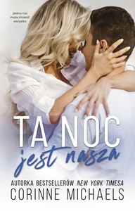 Ta noc jest nasza Ta noc jest nasza