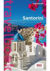 Santorini. Travelbook. Wydanie 2 Santorini. Travelbook. Wydanie 2