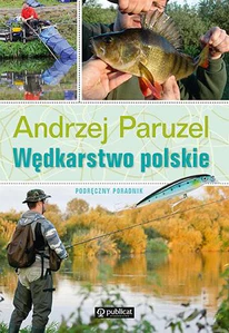 Wędkarstwo polskie Podręczny poradnik