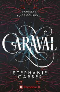 Caraval Tom 1 Caraval Tom 1