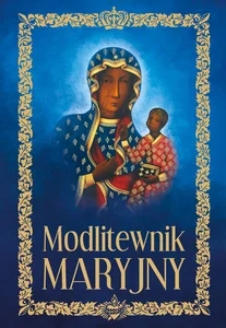 Modlitewnik Maryjny Modlitewnik Maryjny