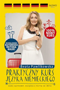 Praktyczny kurs języka niemieckiego Kurs językowy. Książka z płytą CDmp3