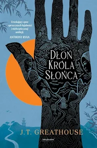 Kroniki Olchy Tom 1 Dłoń Króla Słońca Kroniki Olchy Tom 1 Dłoń Króla Słońca