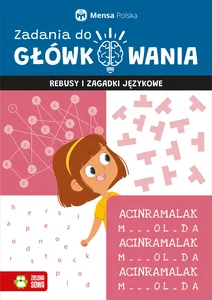 Zadania do główkowania Rebusy i zagadki językowe Zadania do główkowania Rebusy i zagadki językowe
