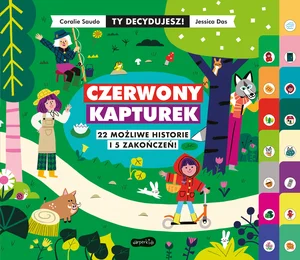 Czerwony Kapturek Ty decydujesz Czerwony Kapturek Ty decydujesz