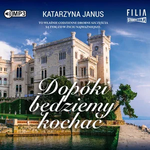 Dopóki będziemy kochać Dopóki będziemy kochać