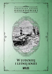W ludzkiej i leśnej kniei W ludzkiej i leśnej kniei
