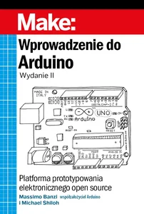 Wprowadzenie do Arduino Platforma prototypowania elektronicznego open source Wprowadzenie do Arduino Platforma prototypowania elektronicznego open source