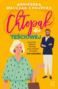 Chłopak dla teściowej Chłopak dla teściowej