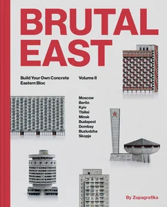 Brutal East II Build Your Own Concrete Eastern Brutal East II Build Your Own Concrete Eastern