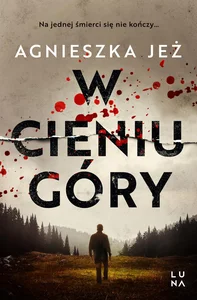 W cieniu góry W cieniu góry