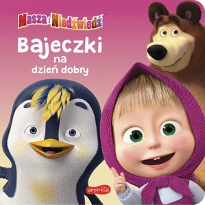 Masza i Niedźwiedź Bajeczki na dzień dobry Masza i Niedźwiedź Bajeczki na dzień dobry
