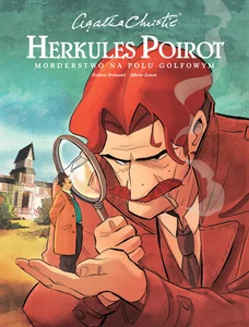 Agatha Christie. Herkules Poirot - Morderstwo na polu golfowym Agatha Christie. Herkules Poirot - Morderstwo na polu golfowym
