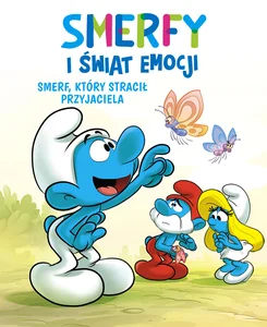 Smerfy i świat emocji. Smerf, który stracił przyjaciela