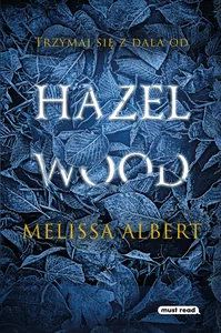 Hazel Wood Hazel Wood