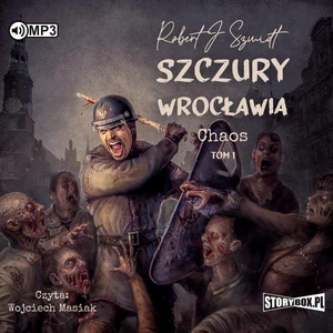 Szczury Wrocławia Chaos Tom 1 Szczury Wrocławia Chaos Tom 1