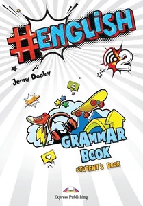 #ENGLISH 2 Grammar Book + DigiBook EXPRESS PUBL. #ENGLISH 2 Grammar Book + DigiBook EXPRESS PUBL.