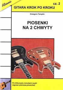 Gitara krok po kroku cz.2 Piosenki na 2... w.2022 Gitara krok po kroku cz.2 Piosenki na 2... w.2022