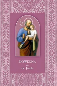 Nowenna do św. Józefa Nowenna do św. Józefa