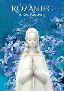 Różaniec ze św. Faustyną w.2021