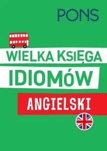 Wielka księga idiomów Angielski