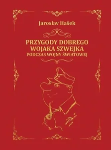 Przygody dobrego wojaka Szwejka