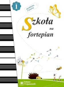Szkoła na fortepian cz.1 Szkoła na fortepian cz.1