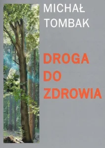 Droga do zdrowia Droga do zdrowia