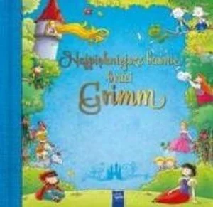 Najpiękniejsze baśnie braci Grimm Najpiękniejsze baśnie braci Grimm