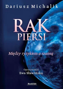 Rak piersi Między ryzykiem a szansą