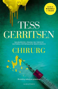 Chirurg Cykl Rizzoli / Isles. Tom 1