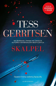 Skalpel. Cykl Rizzoli Isles. Tom 2 Skalpel. Cykl Rizzoli Isles. Tom 2