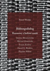 Bildungsdialog. Rozmowy z ludźmi nauki