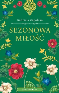 Sezonowa miłość Sezonowa miłość