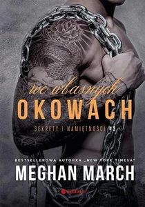 We własnych okowach Sekrety i namiętności #3