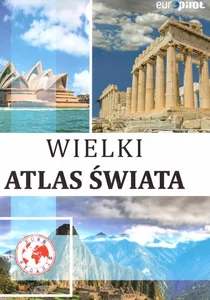 Wielki Atlas Świata z mapą 2022/2023