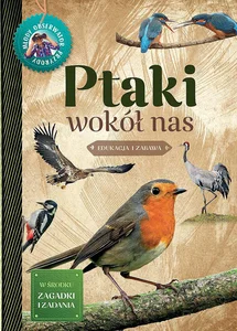 Ptaki wokół nas
