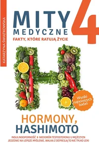 Mity medyczne 4 Hormony, Hashimoto.