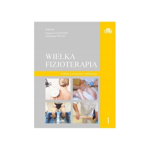 Wielka fizjoterapia. Tom 1