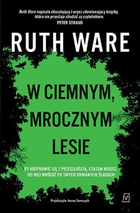 W ciemnym mrocznym lesie