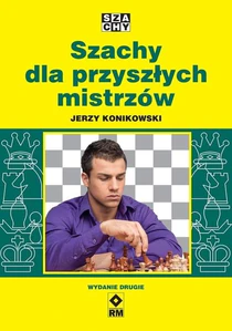 Szachy dla przyszłych mistrzów