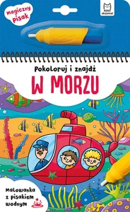 Pokoloruj i znajdź w morzu Malowanka z pisakiem wodnym Pokoloruj i znajdź w morzu Malowanka z pisakiem wodnym