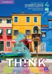 Think 4 Student's Book with Workbook Digital Pack British English Think 4 Student's Book with Workbook Digital Pack British English