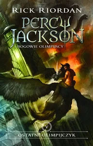 Percy Jackson i Bogowie Olimpijscy 5 Ostatni Olimpijczyk