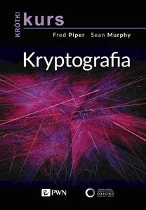 Krótki kurs. Kryptografia Krótki kurs. Kryptografia