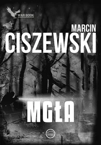 Mgła. Cykl Meteo. Tom 4