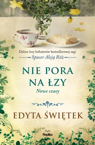 Nie pora na łzy Nowe czasy Nie pora na łzy Nowe czasy