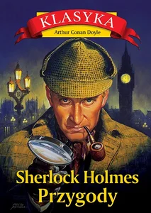 Sherlock Holmes Przygody Sherlock Holmes Przygody